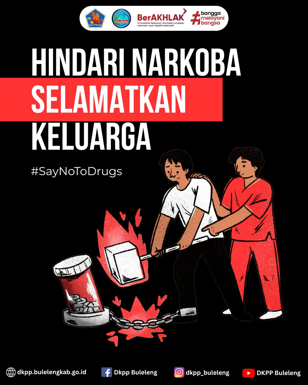 HINDARI NARKOBA SELAMATKAN KELUARGA
